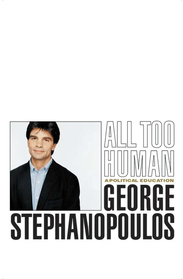 All Too Human by George Stephanopoulos cover