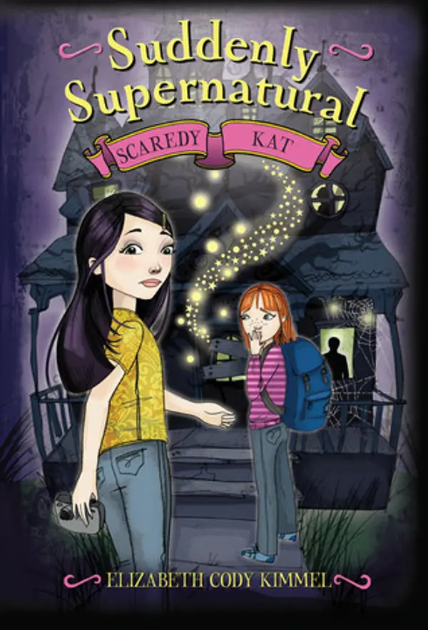 Scaredy Kat (Suddenly Supernatural #2) by Elizabeth Cody Kimmel cover