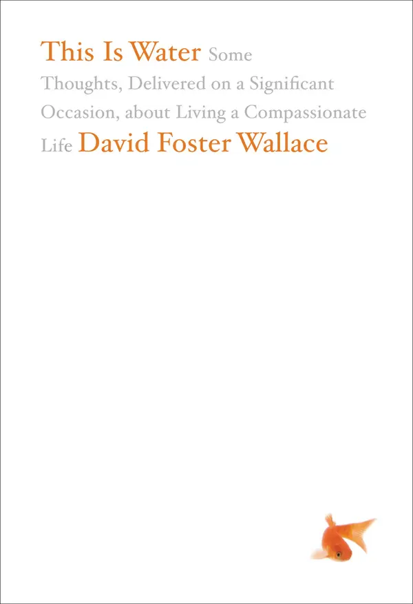 This Is Water by David Foster Wallace cover