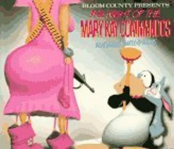 The Night of the Mary Kay Commandos Featuring Smell O-Toons by Berkeley Breathed cover