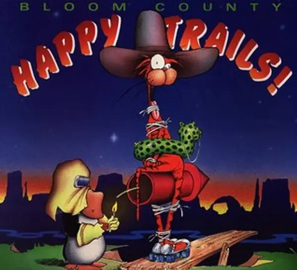 Happy Trails! by Berkeley Breathed cover