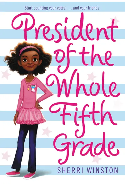 President of the Whole Fifth Grade book cover
