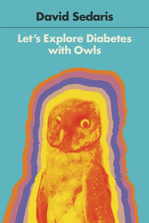 Let's Explore Diabetes with Owls by David Sedaris cover