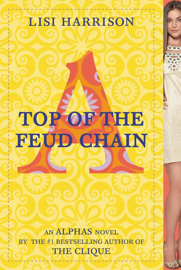 Top of the Feud Chain by Lisi Harrison cover