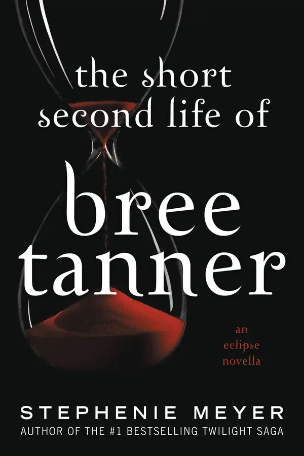 The Short Second Life of Bree Tanner by Stephenie Meyer cover