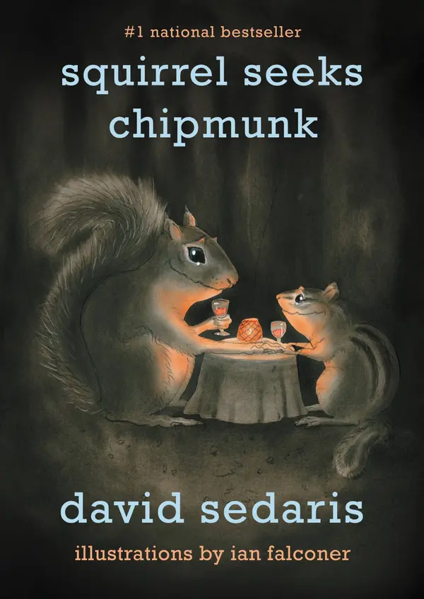 Squirrel Seeks Chipmunk by David Sedaris cover