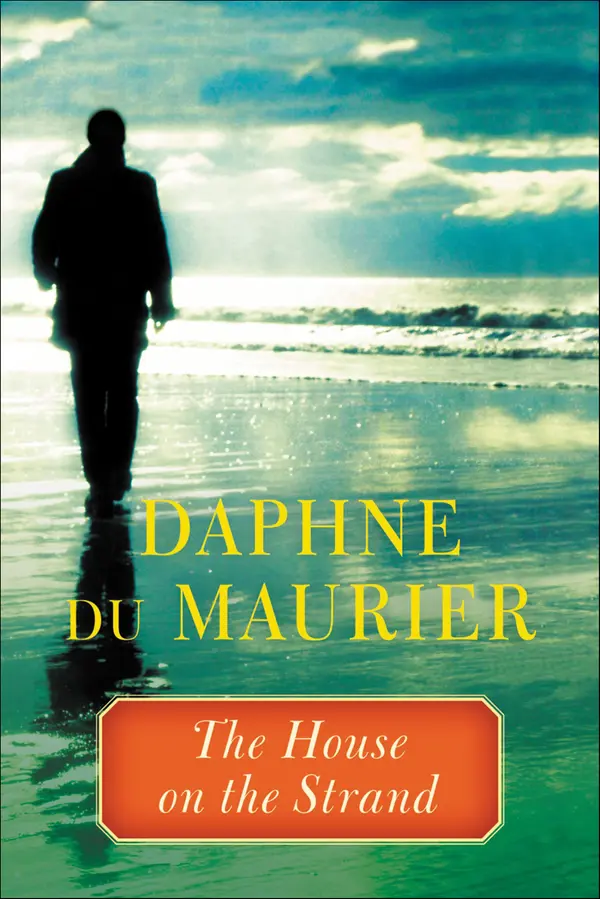 The House on the Strand by Daphne Du Maurier cover
