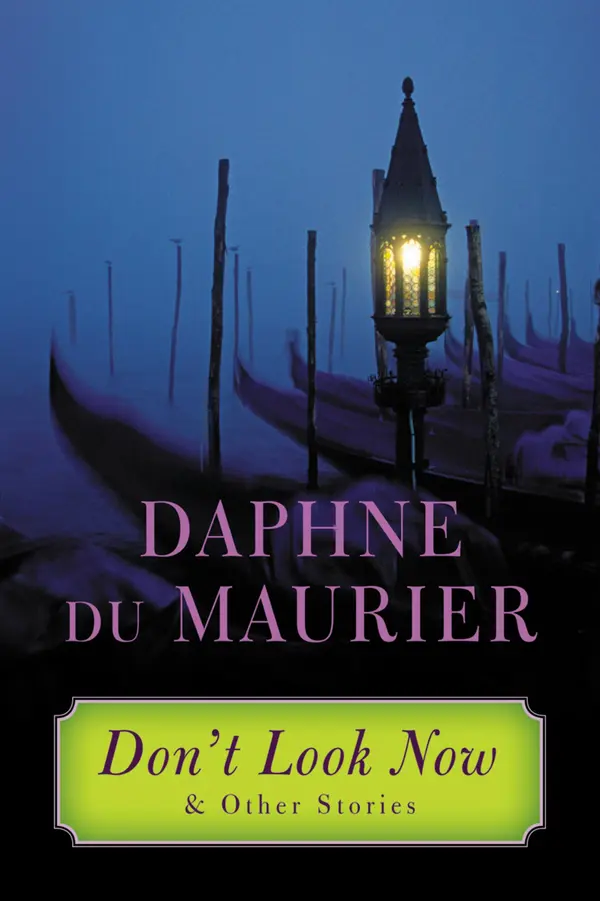 Don't Look Now by Daphne du Maurier cover