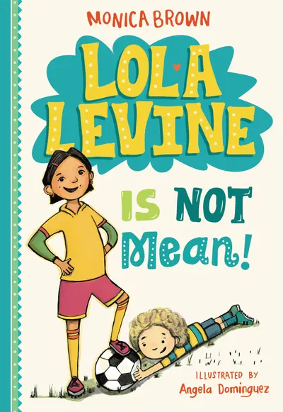 Lola Levine Is Not Mean! book cover