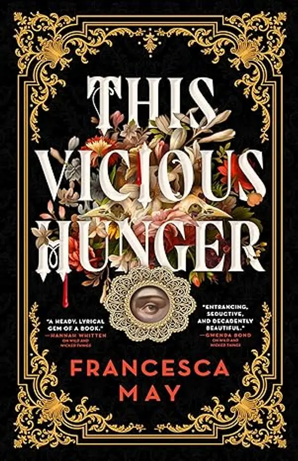 This Vicious Hunger by Francesca  May cover