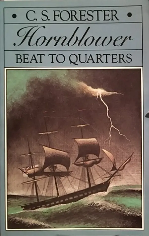 Beat to Quarters by C.S. Forester cover