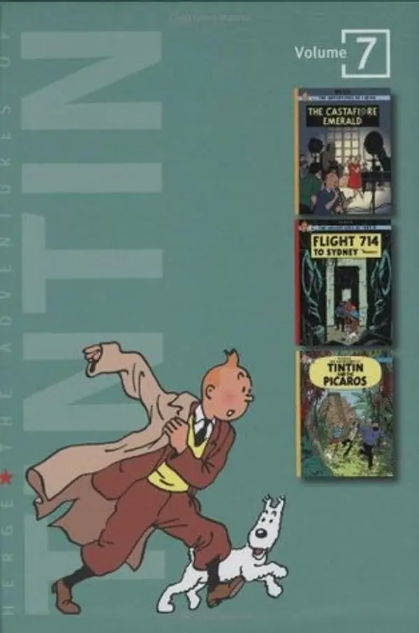 The Adventures of Tintin, Vol. 7: The Castafiore Emerald / Flight 714 to Sydney / Tintin and the Picaros by Hergé cover