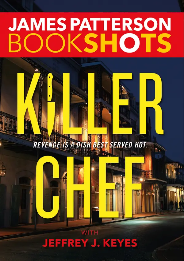 Killer Chef by James Patterson, Jeffrey J. Keyes cover
