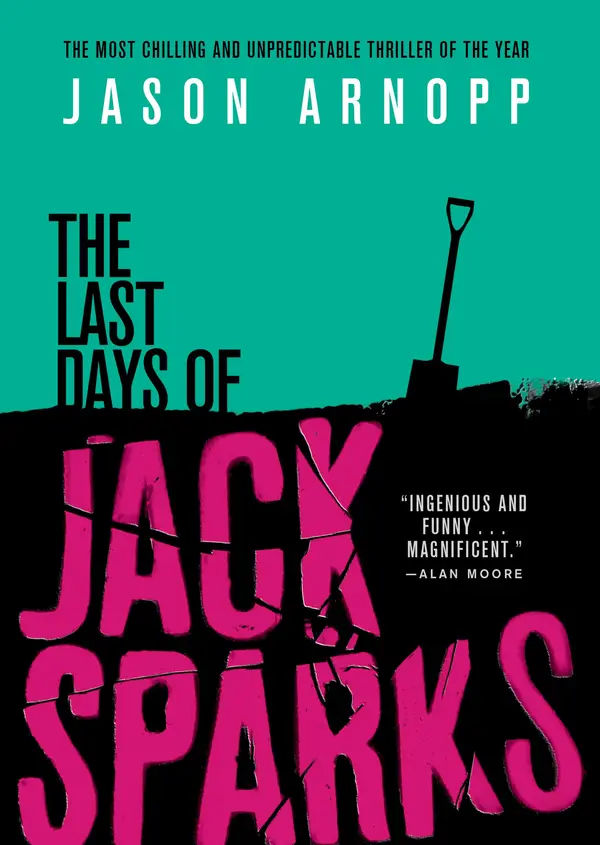 The Last Days of Jack Sparks by Jason Arnopp cover