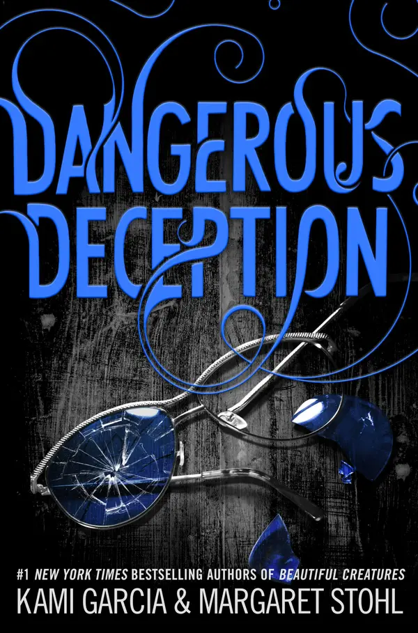 Dangerous Deception by Kami Garcia, Margaret Stohl cover