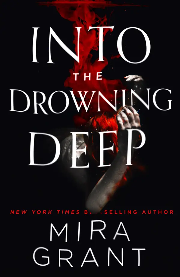 Into the Drowning Deep by Mira Grant cover