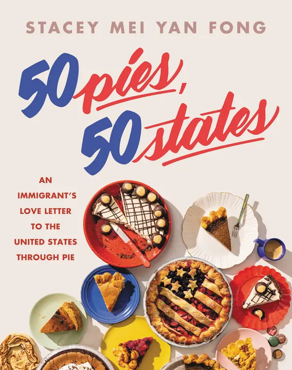50 Pies, 50 States by Stacey Mei Yan Fong cover