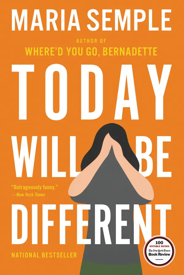 Today Will Be Different by Maria Semple cover