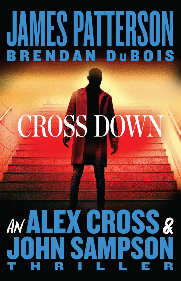 Cross Down by James Patterson, Brendan DuBois cover