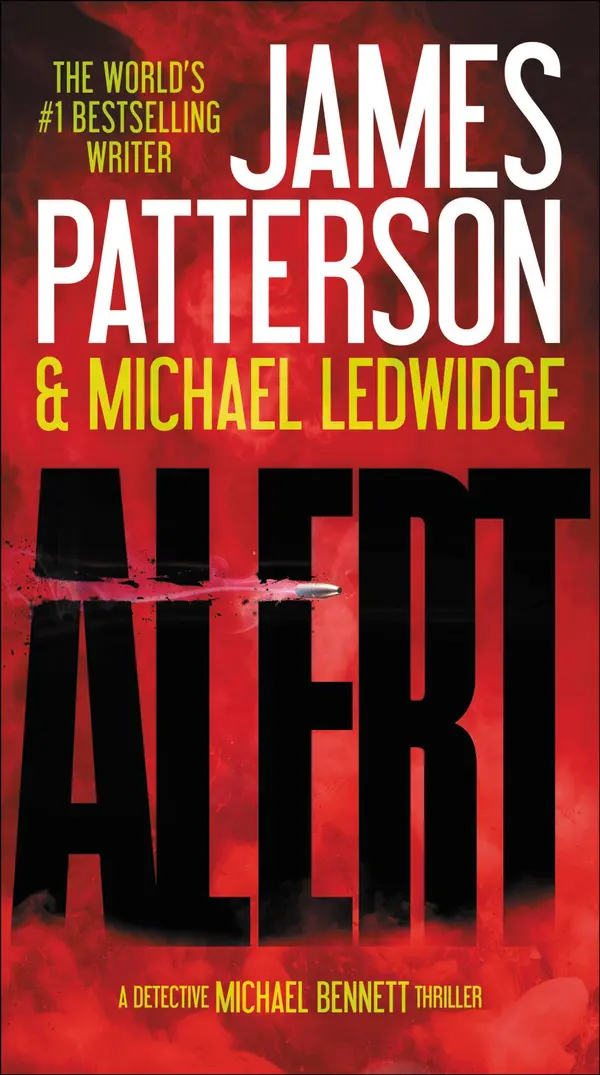 Alert by James Patterson, Michael Ledwidge cover