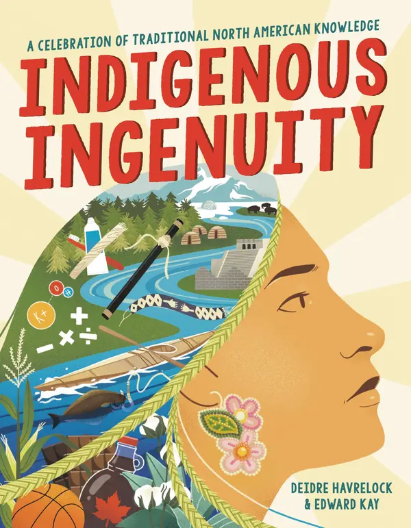Indigenous Ingenuity by Deidre Havrelock, Edward Kay cover