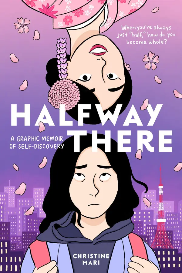 Halfway There: A Graphic Memoir of Self-Discovery by Christine Mari cover