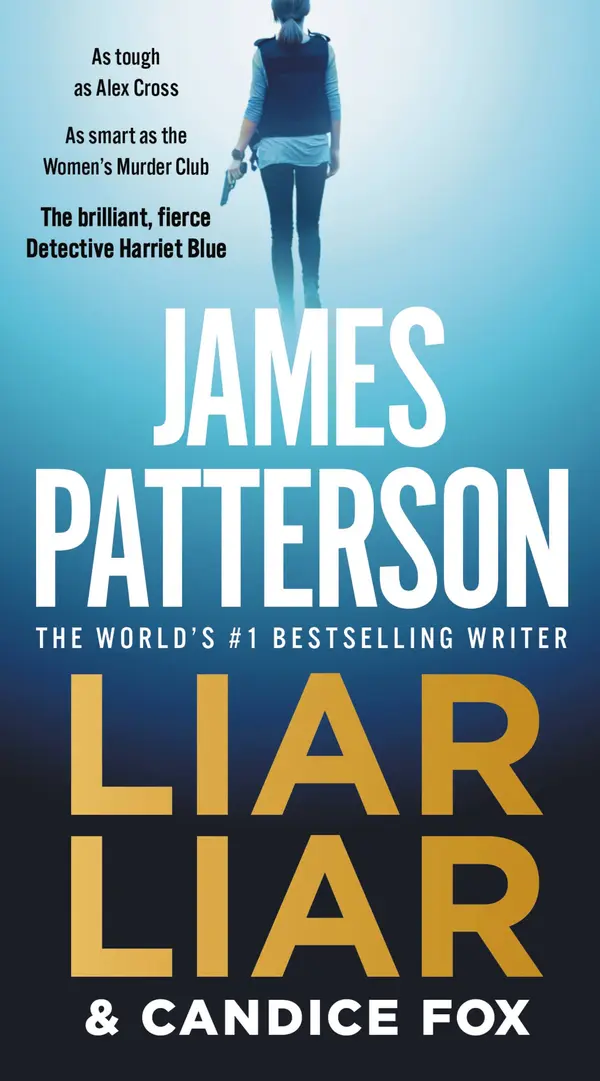 Liar Liar by James Patterson, Candice Fox cover