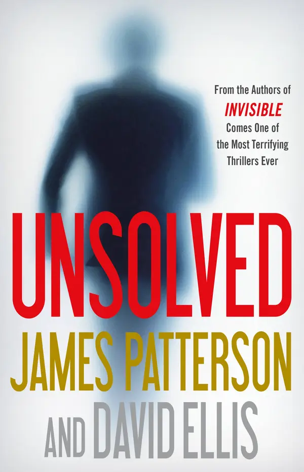 Unsolved by James Patterson, David Ellis cover