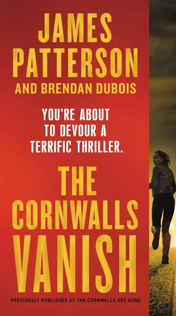 The Cornwalls Vanish (previously published as The Cornwalls Are Gone) by James Patterson, Brendan DuBois cover