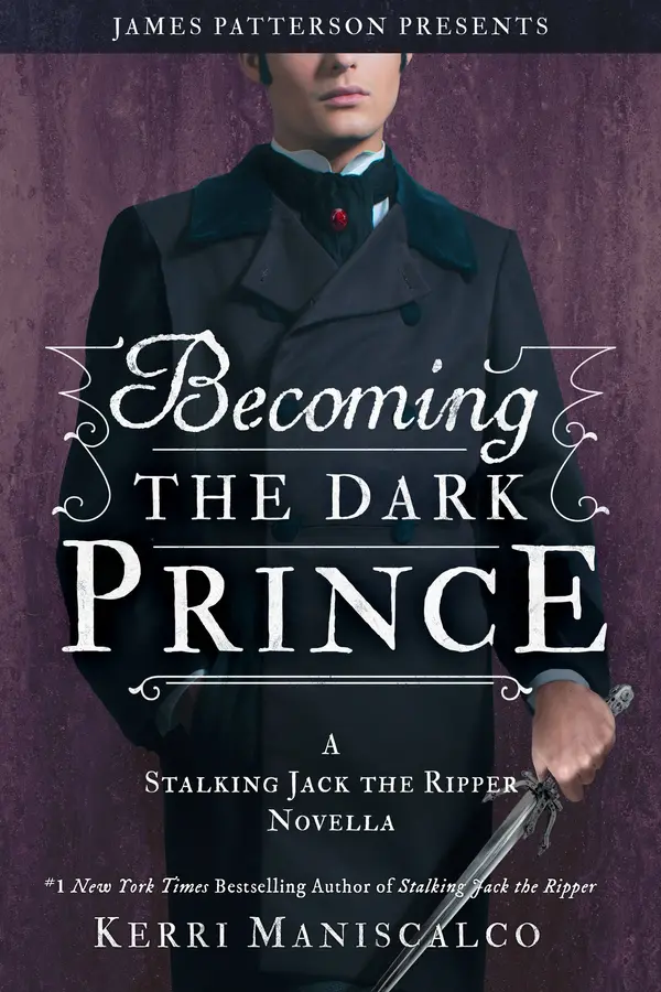 Becoming the Dark Prince: A Stalking Jack the Ripper Novella by Kerri Maniscalco cover