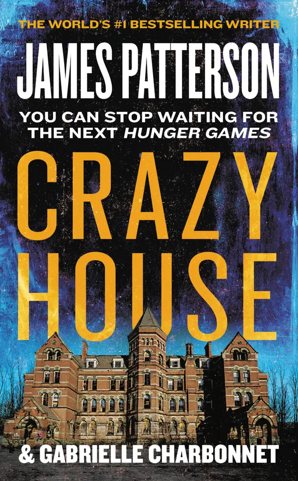 Crazy House by James Patterson, Gabrielle Charbonnet cover