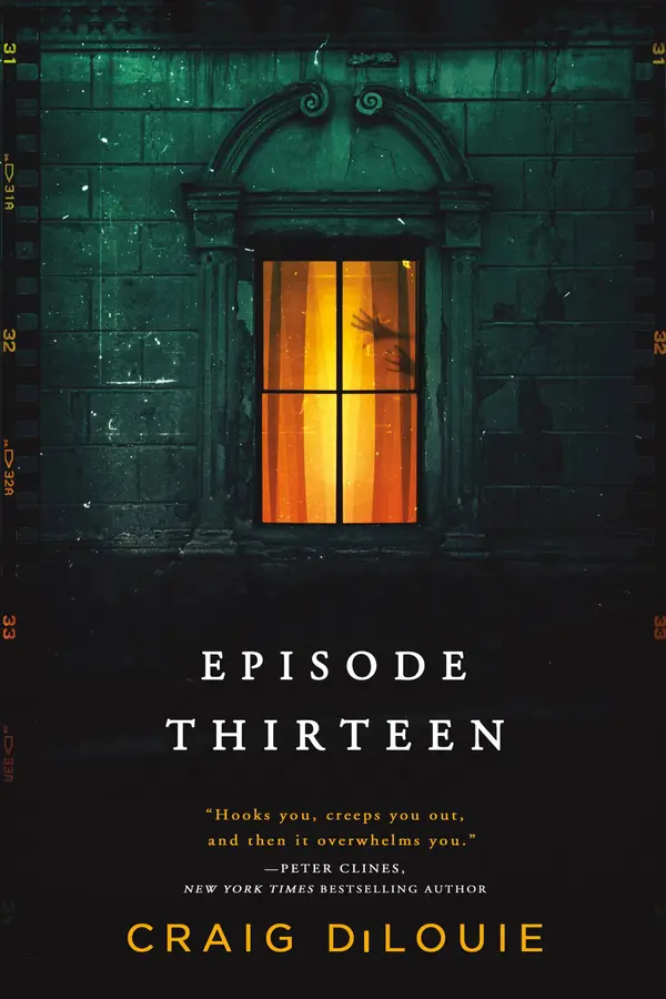 Episode Thirteen by Craig DiLouie cover