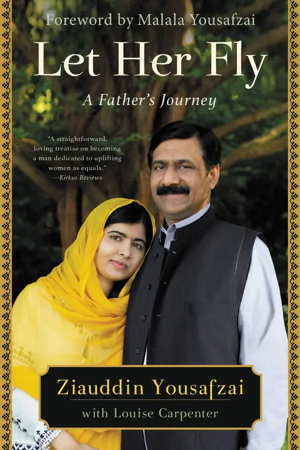 Let Her Fly by Ziauddin Yousafzai, Louise Carpenter, Malala Yousafzai cover