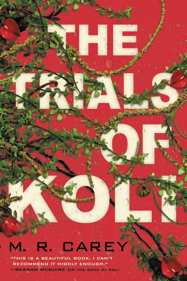 The Trials of Koli by M. R. Carey cover