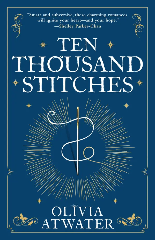 Ten Thousand Stitches by Olivia Atwater cover