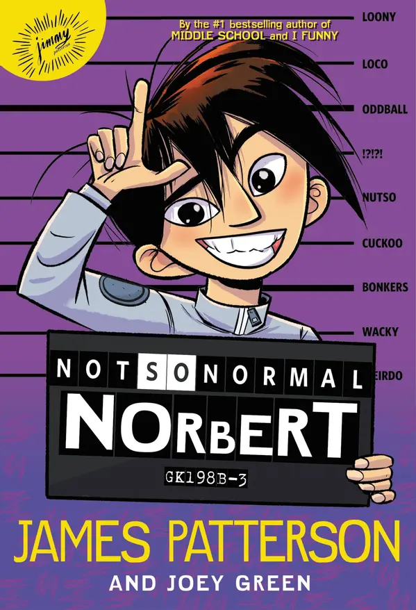 Not So Normal Norbert by James Patterson, Joey Green, Hatem Aly cover