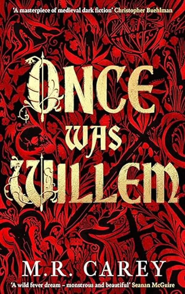 Once Was Willem by M.R. Carey cover