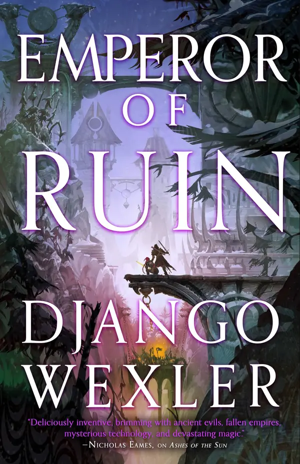 Emperor of Ruin by Django Wexler cover