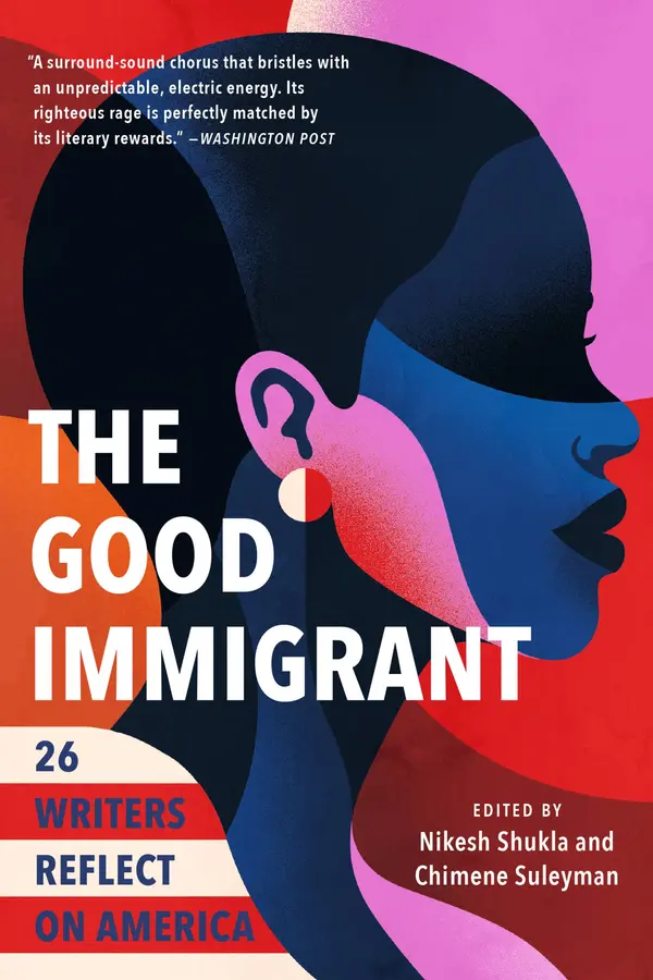 The Good Immigrant by Nikesh Shukla, Chimene Suleyman cover