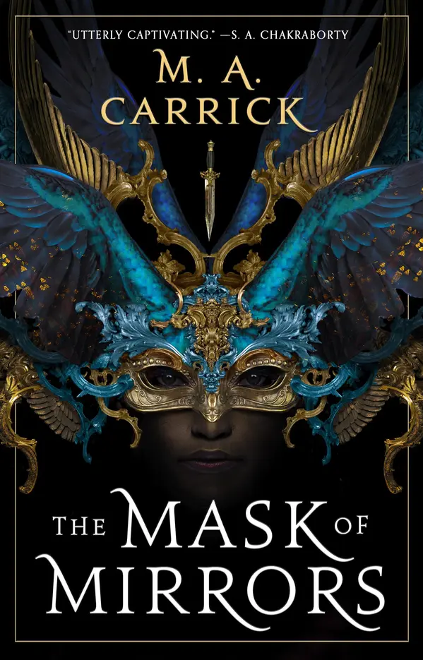 The Mask of Mirrors by M. A. Carrick cover