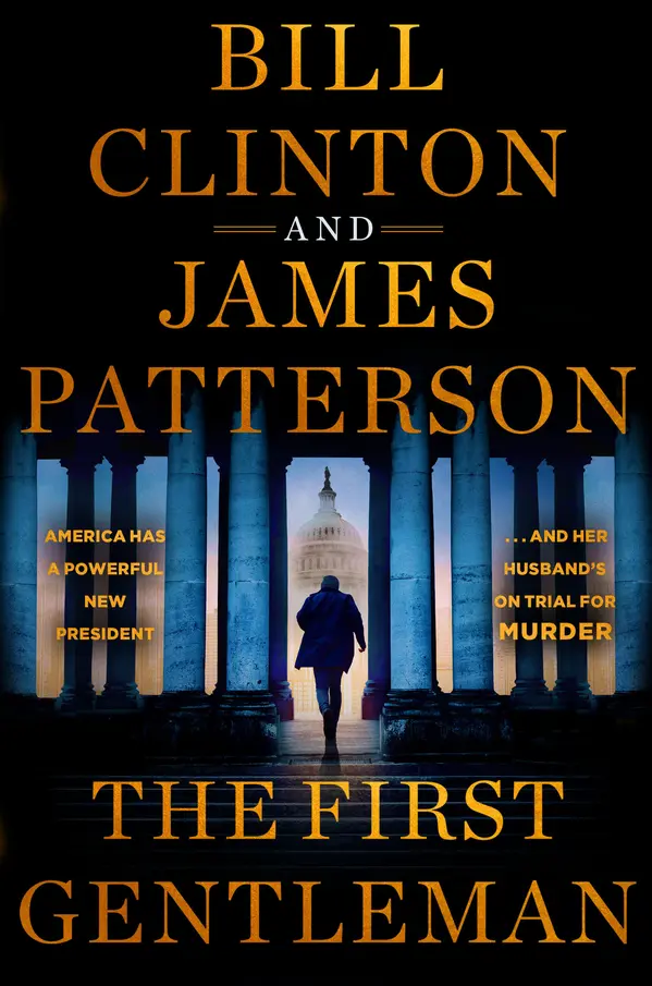 The First Gentleman by James Patterson, Bill Clinton cover