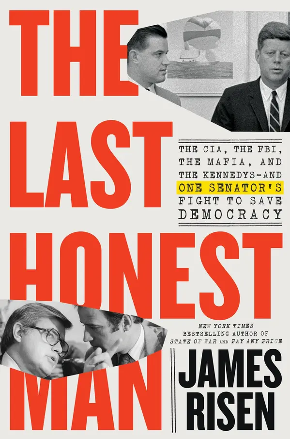 The Last Honest Man by James Risen, Thomas Risen cover