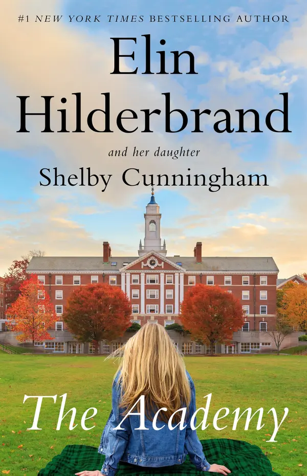 The Academy by Elin Hilderbrand, Shelby Cunningham cover