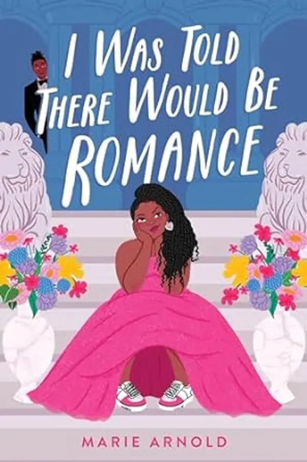 I Was Told There Would Be Romance by Marie Arnold cover