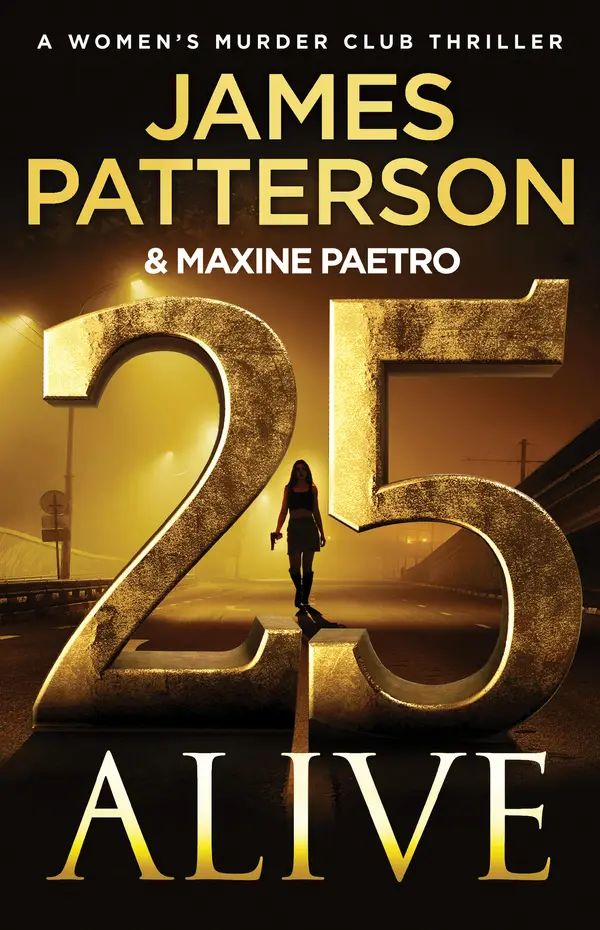 25 Alive by James Patterson, Maxine Paetro cover
