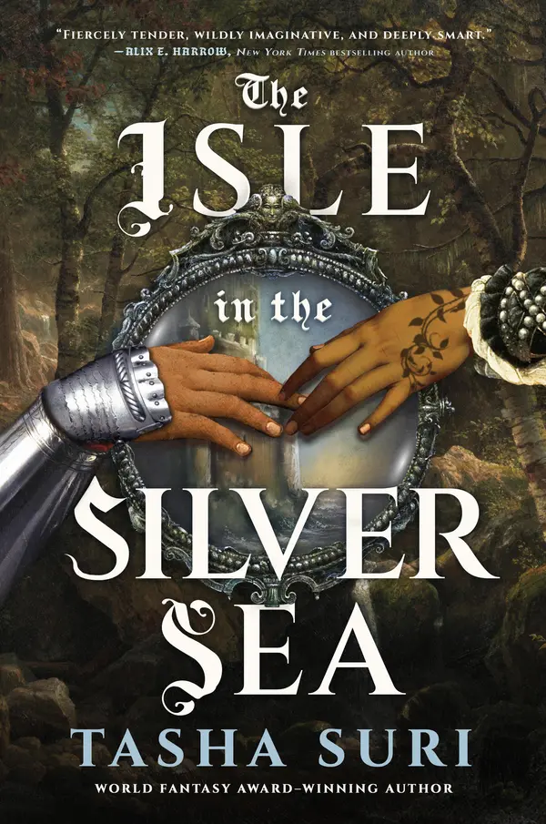 The Isle in the Silver Sea by Tasha Suri cover