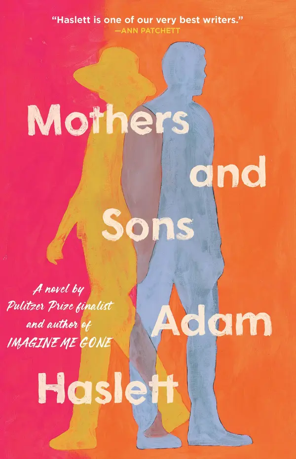Mothers and Sons by Adam Haslett cover