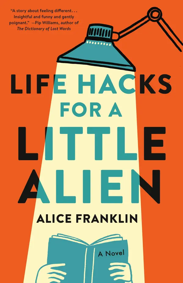 Life Hacks for a Little Alien by Alice Franklin cover
