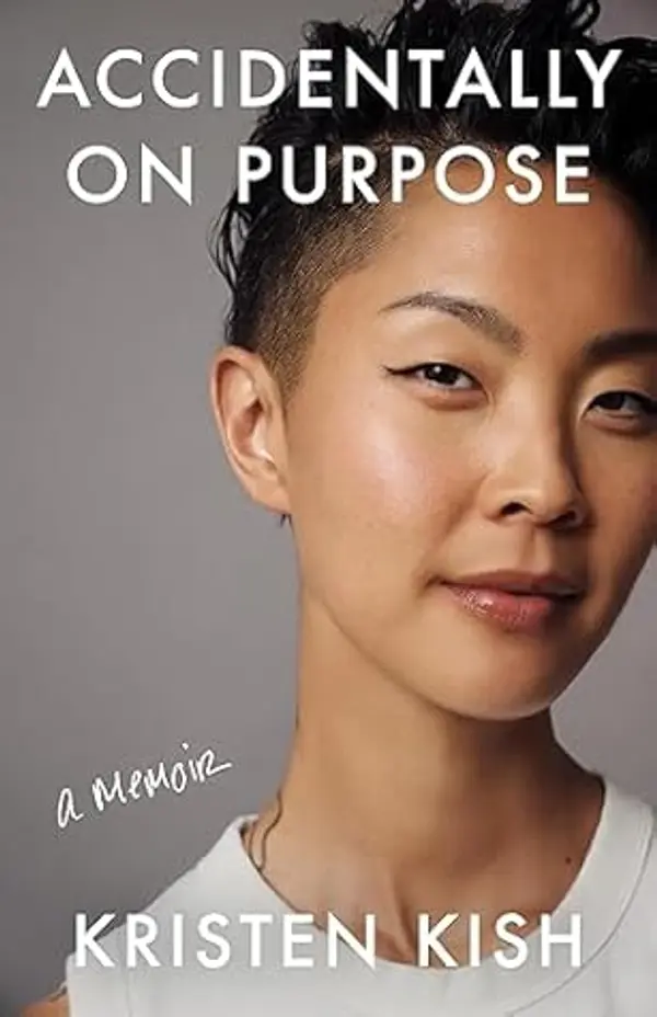 Accidentally on Purpose by Kristen Kish cover