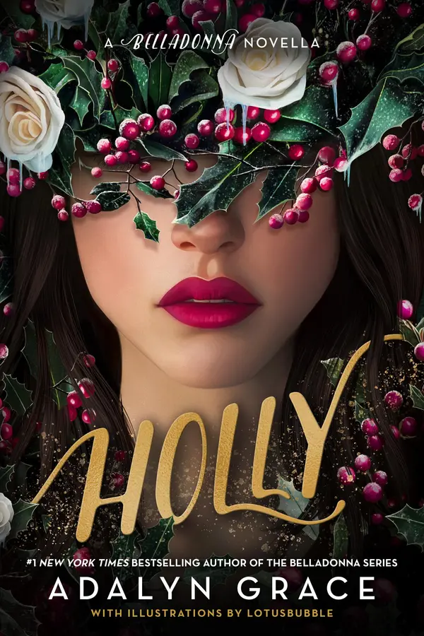 Holly: A Belladonna Novella by Adalyn Grace, LotusBubble cover